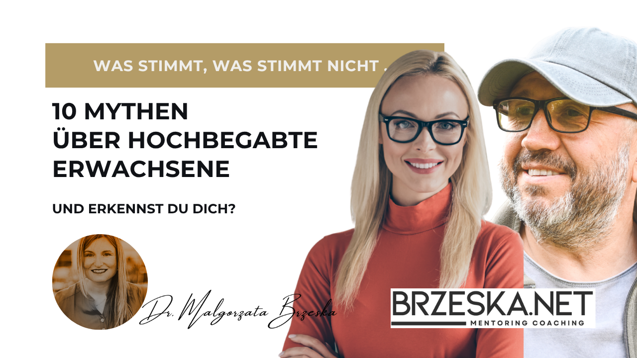 10 Mythen über hochbegabte Erwachsene – warum Begabung im Erwachsenenalter oft unerkannt bleibt